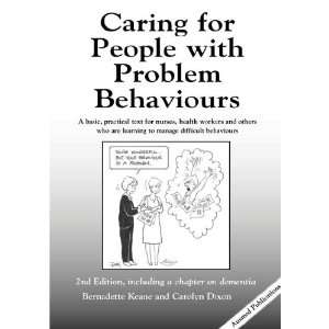 Caring for People with Problem Behaviors A Basic, Practical Text for 