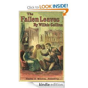 The Fallen Leaves Wilkie Collins  Kindle Store