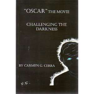  Oscar the Movie   Challenging the Darkness Books