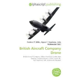  British Aircraft Company Drone (9786134170956) Books