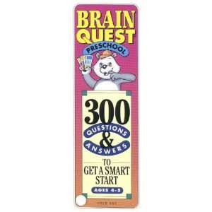  Brain Quest 300 Questions and Answers to Get a Smart 
