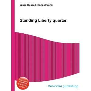  Standing Liberty quarter Ronald Cohn Jesse Russell Books