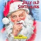 Jolly Old Santa Claus by Maryjane Hooper Tonn