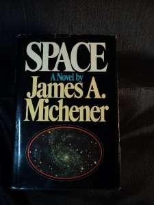 Space by James A. Michener First Edition (1982, Hardcover 