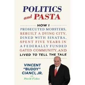   Author) Vincent Buddy Cianci (Author) David Fisher (Author) Books