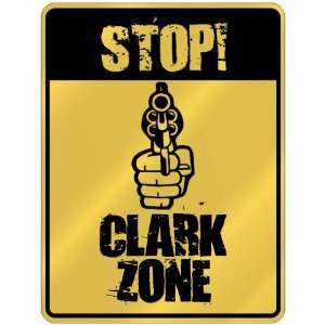 New  Stop  Clark Zone  Parking Sign Name 