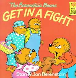 The Berenstain Bears Get in a Fight  