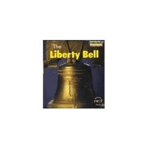  The Liberty Bell (Heinemann First Library) (9781588101198 