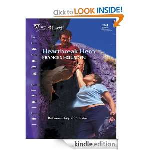Heartbreak Hero (Silhouette Intimate Moments) Frances Housden  