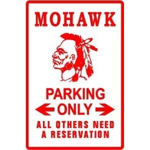  MOHAWK PARKING indian tribe culture sign