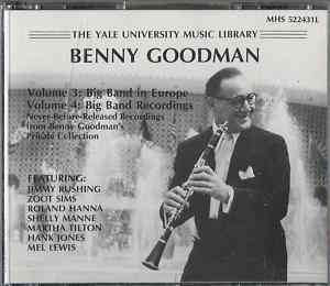 Benny Goodman Yale University Music Library Vol.3 &4  