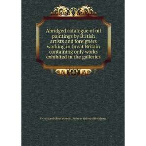  Abridged catalogue of oil paintings by British artists and 