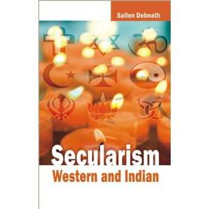  Secularism Western and Indian (9788126913664) Sailen 