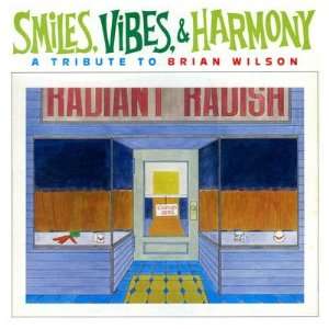  Smiles, Vibes & Harmony A Tribute To Brian Wilson 