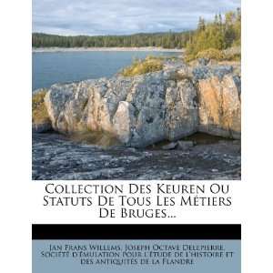  Collection Des Keuren Ou Statuts De Tous Les Métiers De 