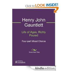 Life of Ages, Richly Poured Sheet Music Henry John Gauntlett  