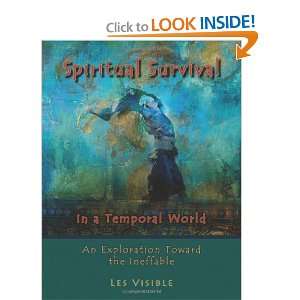  Spiritual Survival in a Temporal World (9780984918010 