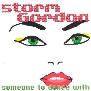  Someone To Dance With Storm Gordon Music