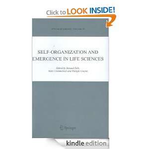 Self organization and Emergence in Life Sciences (Synthese Library 
