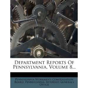   Compensation Boar, Pennsylvania. Attorney Generals Office Books