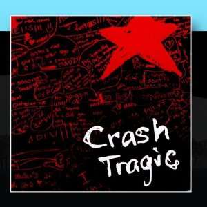  Crash Tragic Crash Tragic Music