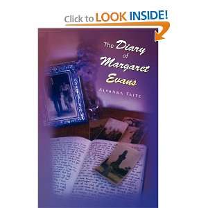  The Diary of Margaret Evans (9781450017008) Alyanna Taite Books
