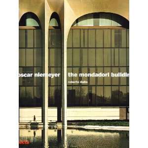  Oscar Niemeyer. Il palazzo Mondadori. Ediz. inglese 