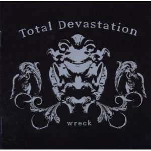  Wreck Total Devastation Music