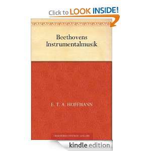 Beethovens Instrumentalmusik (German Edition) E.T.A. Hoffmann  