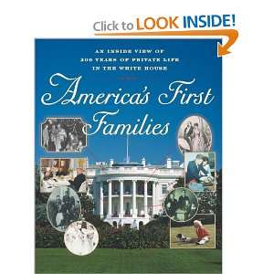   Inside View of 200 Years of Private Life in the White House (Lisa Drew