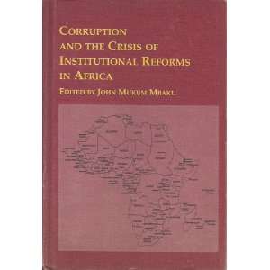  Corruption and the Crisis of Institutional Reforms in Africa 
