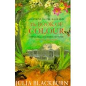 Book of Colour (9780099592815) Julia Blackburn Books