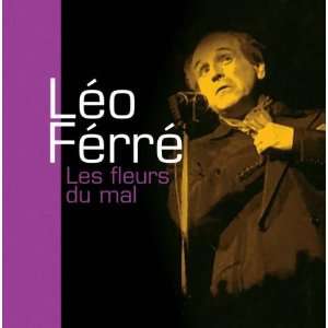  Les Fleurs Du Mal Leo Ferre Music