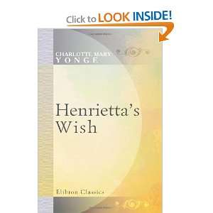  Henriettas Wish Or, Domineering (9780543681560 