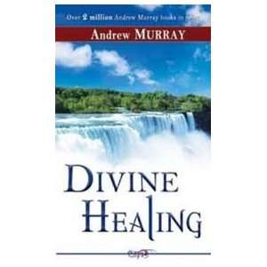  Divine Healing Publisher Whitaker House Andrew Murray 