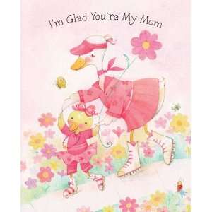  Mothers Day Card Im Glad Youre My Mom Health 
