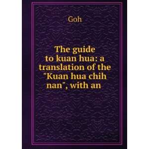  The guide to kuan hua a translation of the Kuan hua chih 