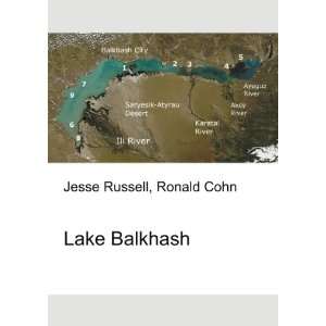  Lake Balkhash Ronald Cohn Jesse Russell Books