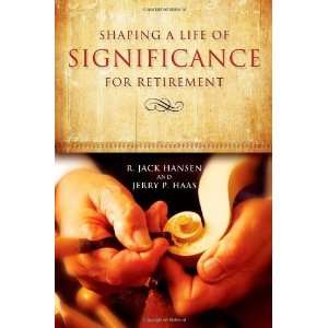  Shaping A Life Of Significance For Retirement [Perfect 