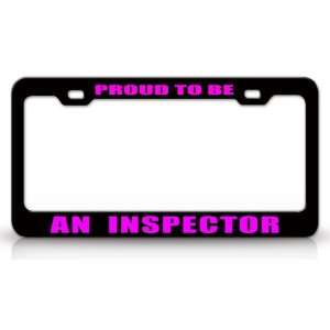  PROUD TO BE AN INSPECTOR Occupational Career, High Quality 