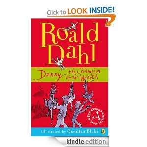 Danny the Champion of the World Roald Dahl  Kindle Store
