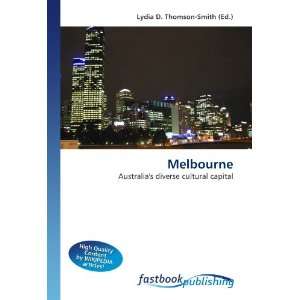  Melbourne Australias diverse cultural capital 