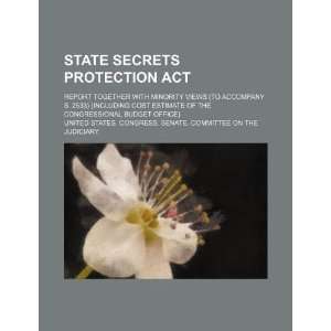  State Secrets Protection Act report together with 