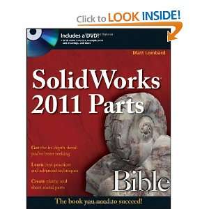  SolidWorks 2011 Parts Bible [Paperback] Matt Lombard 
