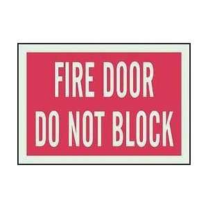 Sign,7x10,fire Door Do Not Block,plastic   BRADY  