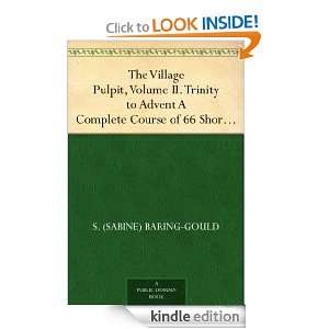 The Village Pulpit, Volume II. Trinity to Advent A Complete Course of 