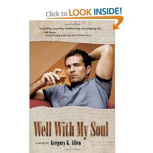  Well With My Soul [Paperback] Gregory G. Allen Books