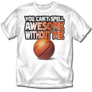  Basketball   You Cant Spell Awesome