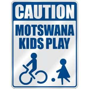   CAUTION MOTSWANA KIDS PLAY  PARKING SIGN BOTSWANA