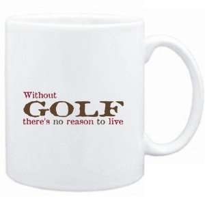   Without Golf theres no reason to live  Hobbies